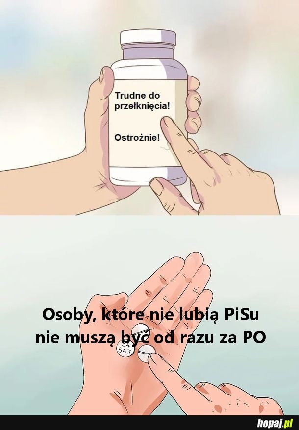 Trudne do przełknięcia dla niektórych