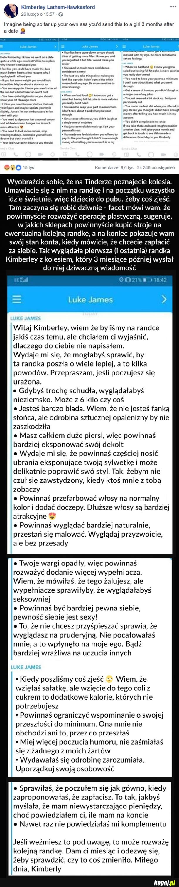 Wyobraźcie sobie, że jesteście takimi ignorantami, że wysyłacie coś takiego lasce 3 miesiące po randce