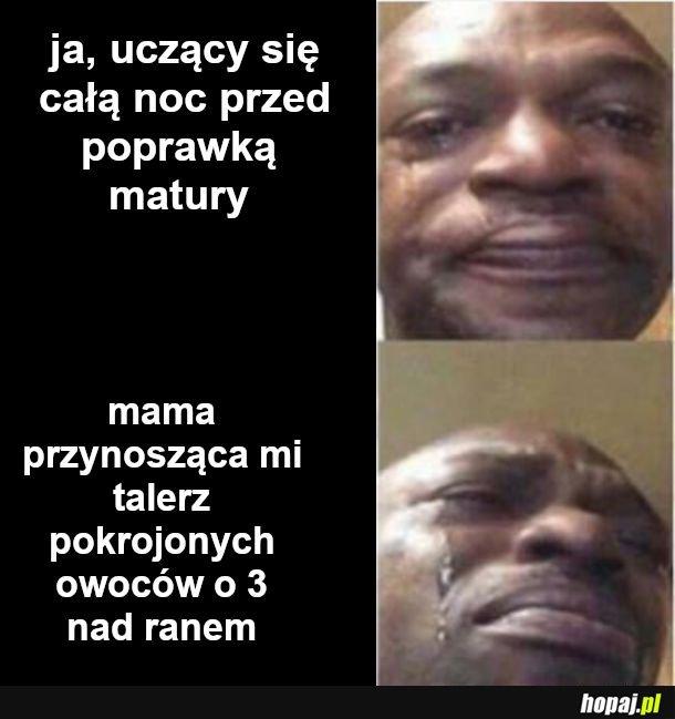  A można było uczyć się wcześniej 