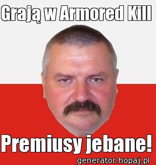 Grają w Armored Kill