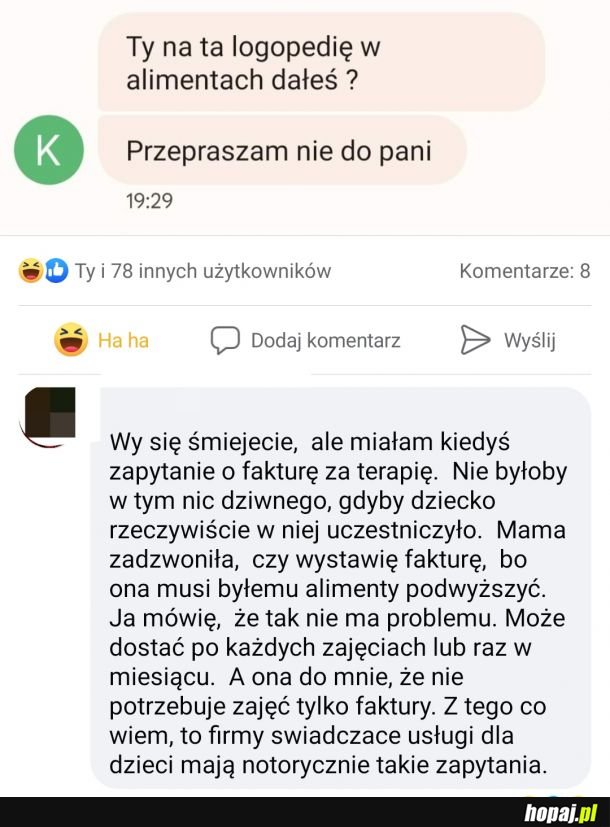 Nie potrzebuję pracy tylko pieniędzy, nie chcę zajęć tylko faktury.