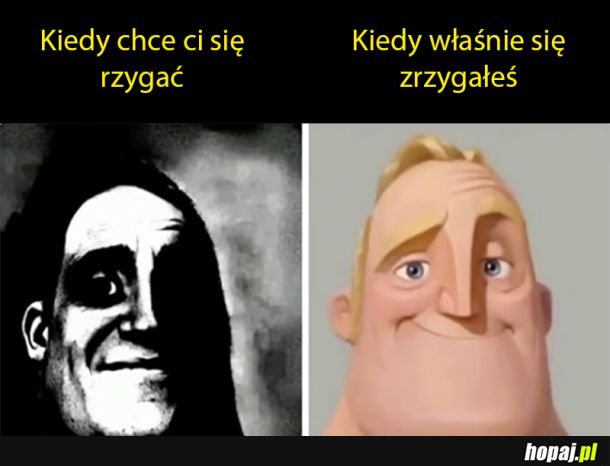 Ah yis najlepsze uczucie