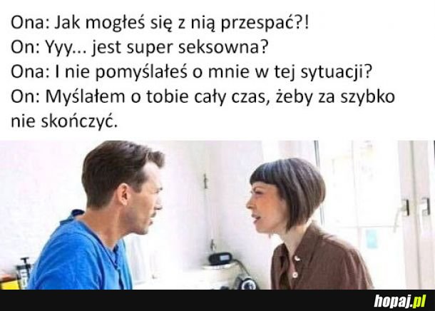 Jak mogłeś?!