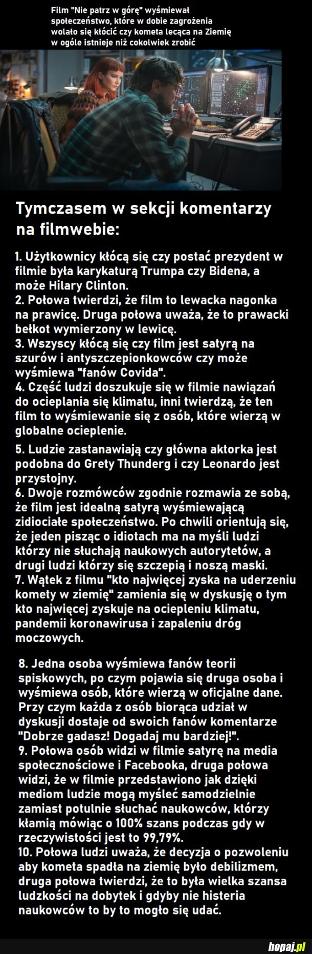 To nie komedia. To proroczy film dokumentalny