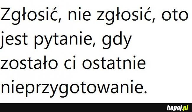 Zgłosić, nie zgłosić, oto jest pytanie.