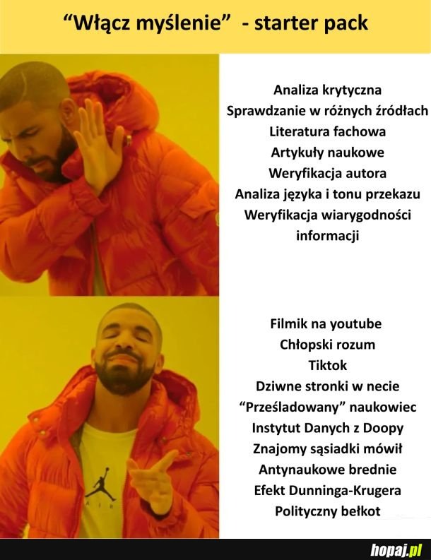 Całe zło tego świata bierze się z myślenia. Zwłaszcza w wykonaniu ludzi całkiem ku temu nie mających predyspozycji'