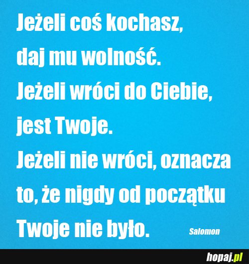 Jeśli coś kochasz...