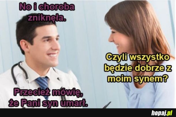  Choroba zniknęła 