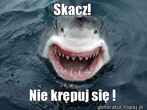 Skacz!