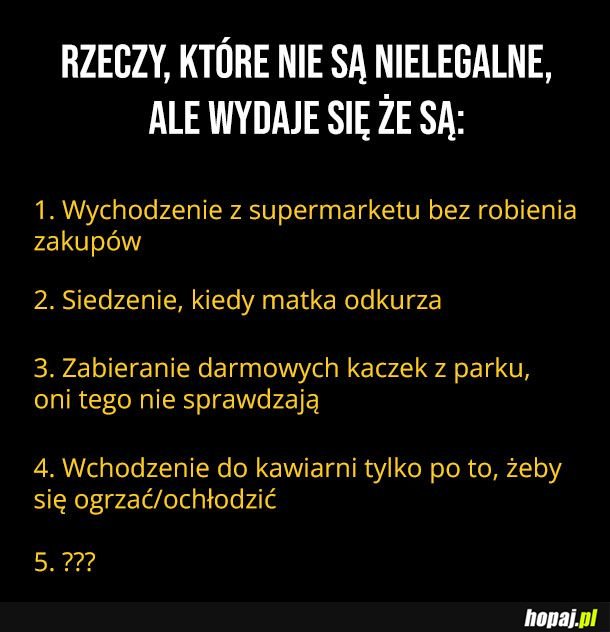 Rzeczy, które nie są nielegalne
