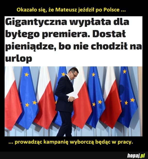 Taki był zapracowany