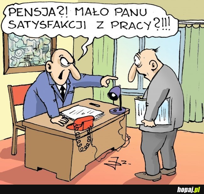 Jaka pensja?!