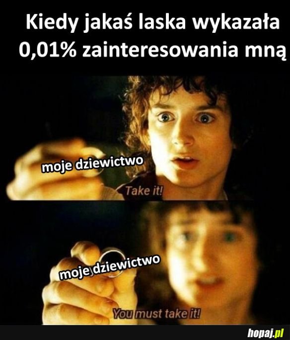 Bierz mnie