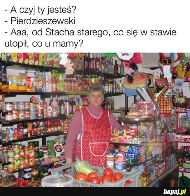 Aa, Pierdziszewski, młody Pierdziszewski, syn starego Pierdziszewskiego