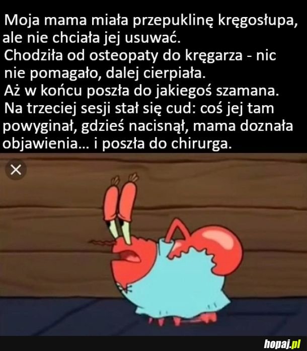 Najważniejsze, że pomógł