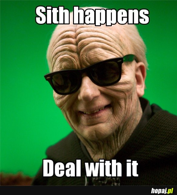 SITH HAPPENS