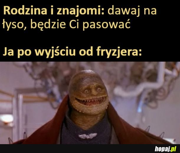 Tak to jest słuchać się rad rodziny..
