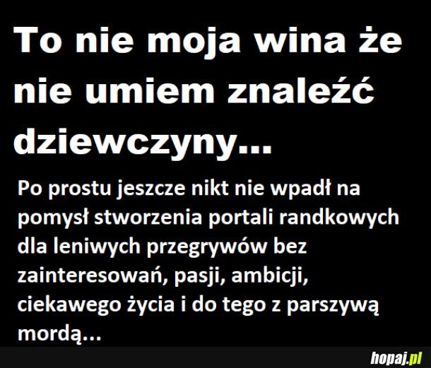 Zawsze to jakieś wytłumaczenie