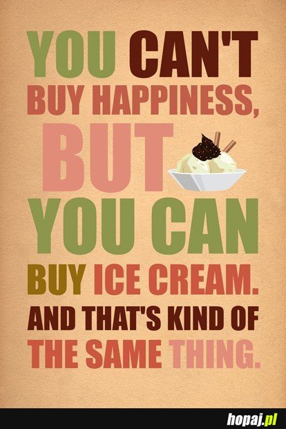 You can't buy happiness