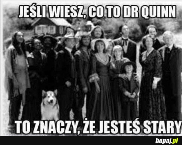 Dr Quinn