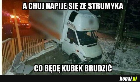 A CO BĘDĘ KUBEK BRUDZIŁ