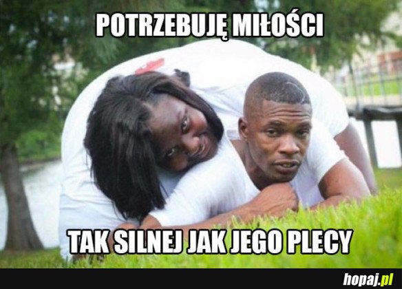 Potrzebuję miłości