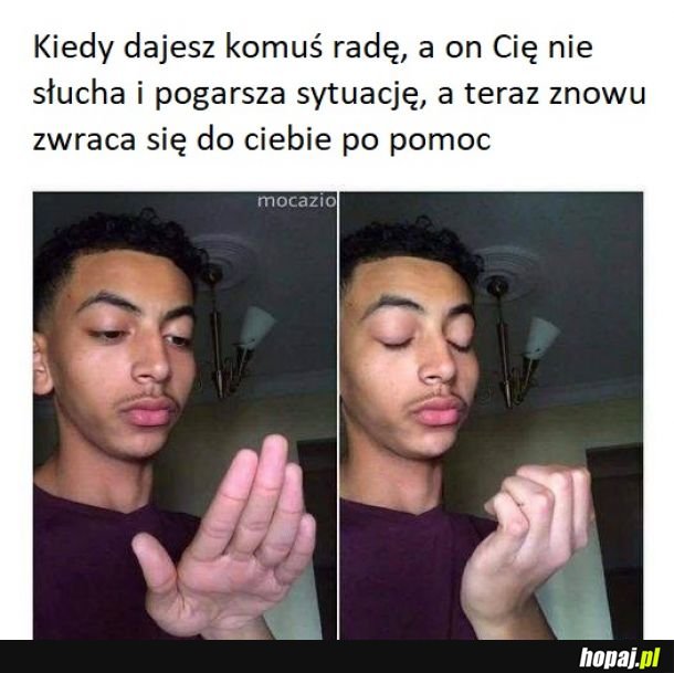 O! Któż to wrócił..!?