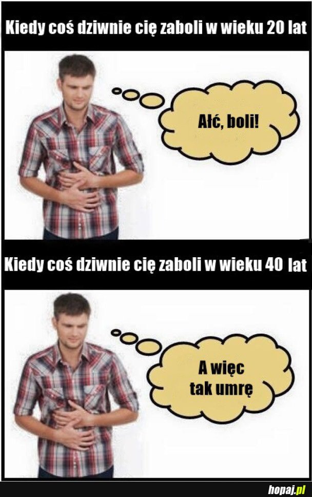 KIEDY COŚ DZIWNIE CIĘ ZABOLI