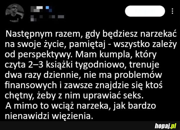 Wszystko zależy od perspektywy