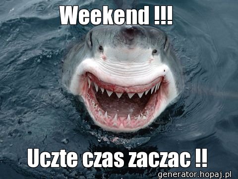 Weekend !!!