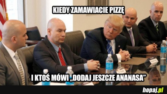 KIEDY ZAMAWIACIE PIZZĘ