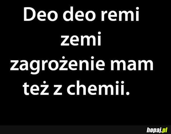 Deo deo remi zemi...