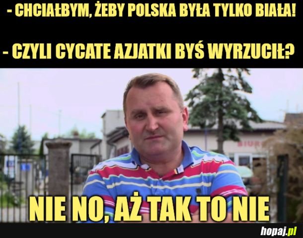 Przesadziłem.