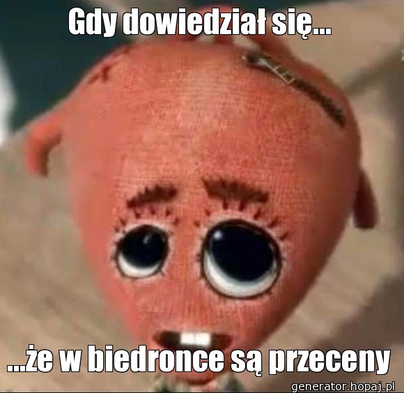 Gdy dowiedział się...