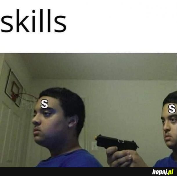 Skills