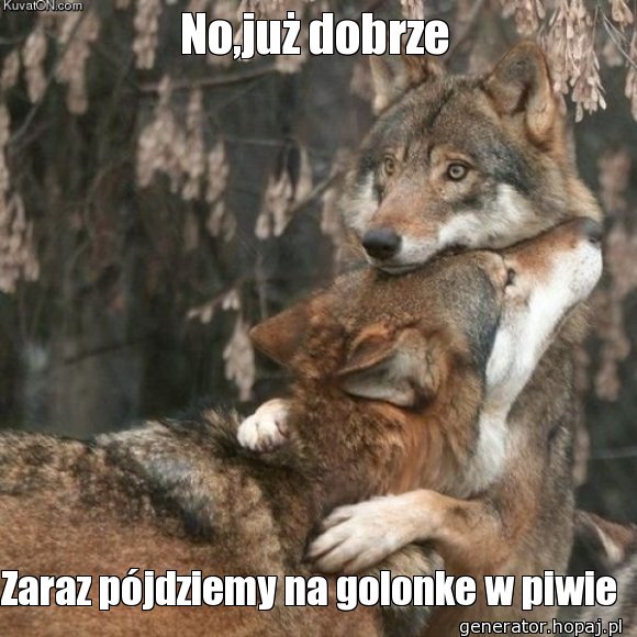 No,już dobrze