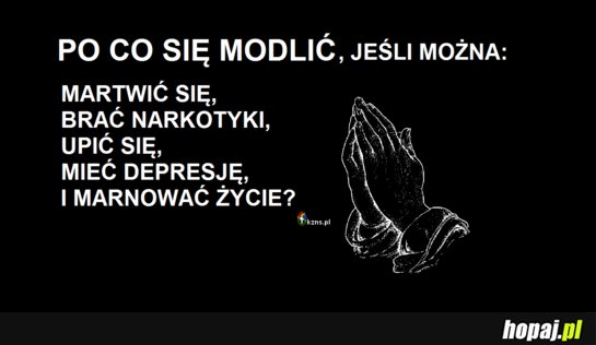 Po co się modlić?