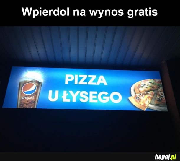 Pizza u łysego 