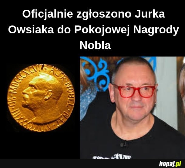 Nobel dla Owsiaka