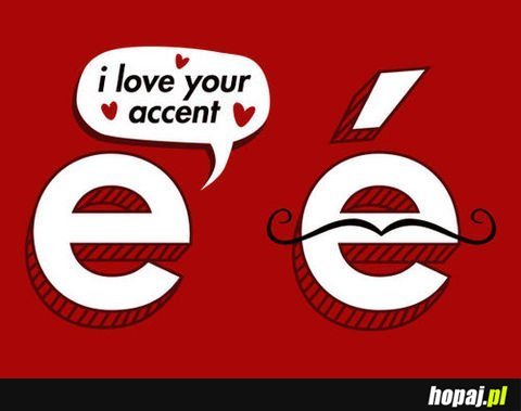 Kocham Twój akcent