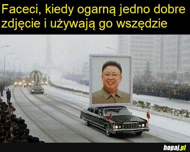 Bo po co poprawiać dobre