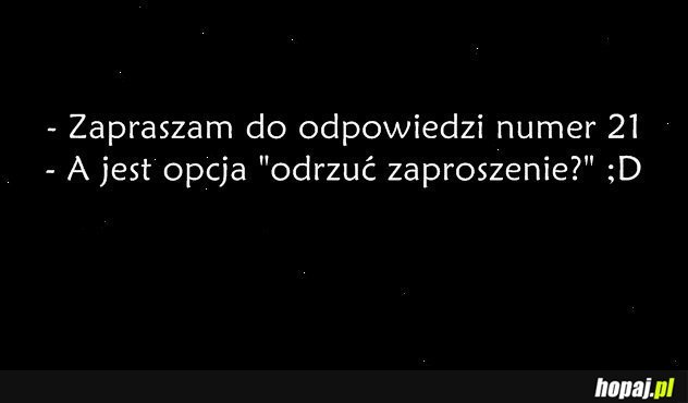 Zapraszam do odpowiedzi