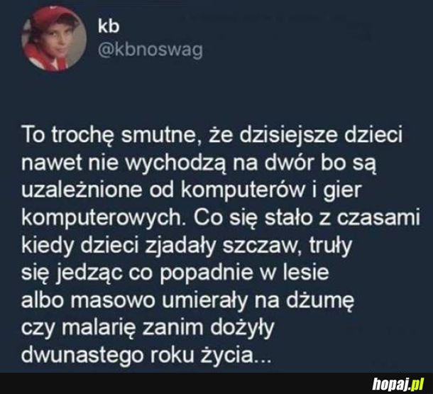 Kiedyś to było
