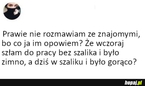 Kiedy prowadzisz nieciekawe życie