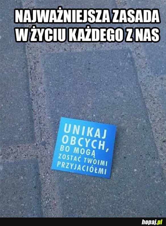 WAŻNA ZASADA ŻYCIOWA
