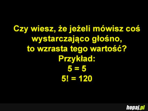 CZY WIESZ, ŻE...