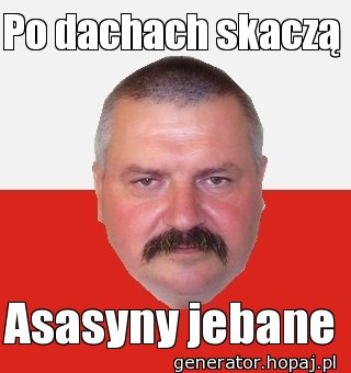 Po dachach skaczą