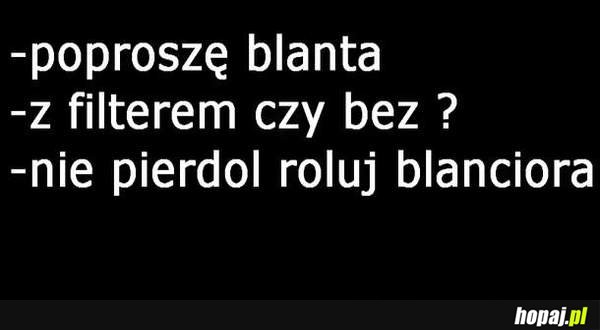 Poproszę blanta