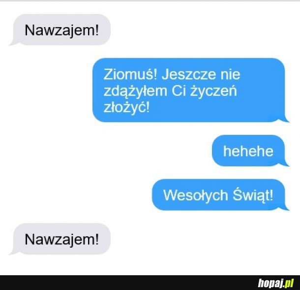 Nawzajem!