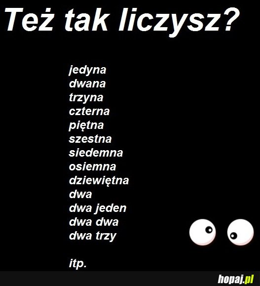 Też tak liczysz?